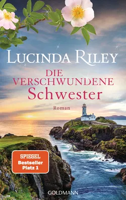 Die verschwundene Schwester - Lucinda Riley - Bild 1