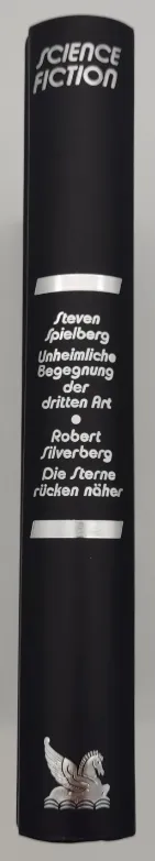 Unheimliche Begegnung der dritten Art - Steven Spielberg / Die Sterne rücken näher - Robert Silverberg – Bild 2