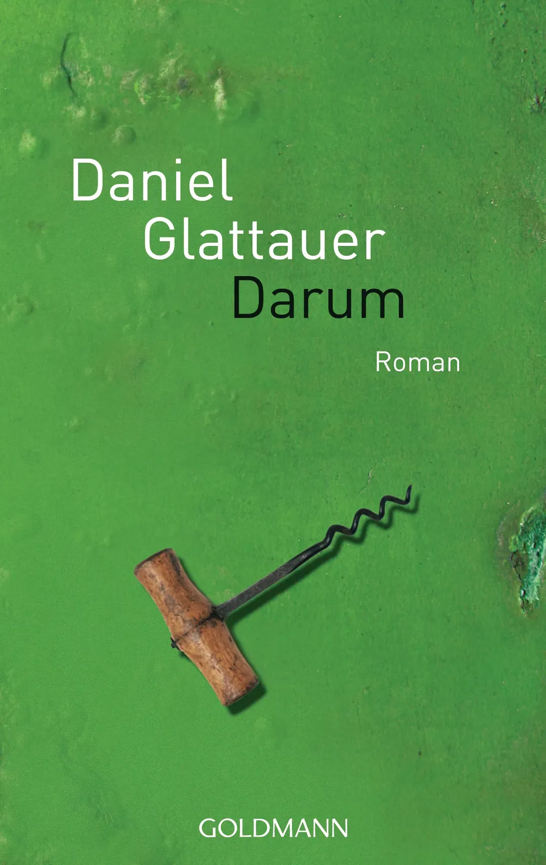 Darum - Daniel Glattauer - Bild 2