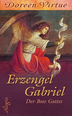 Erzengel Gabriel - Doreen Virtue