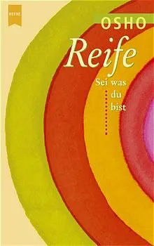 Reife -  Osho – Bild 1