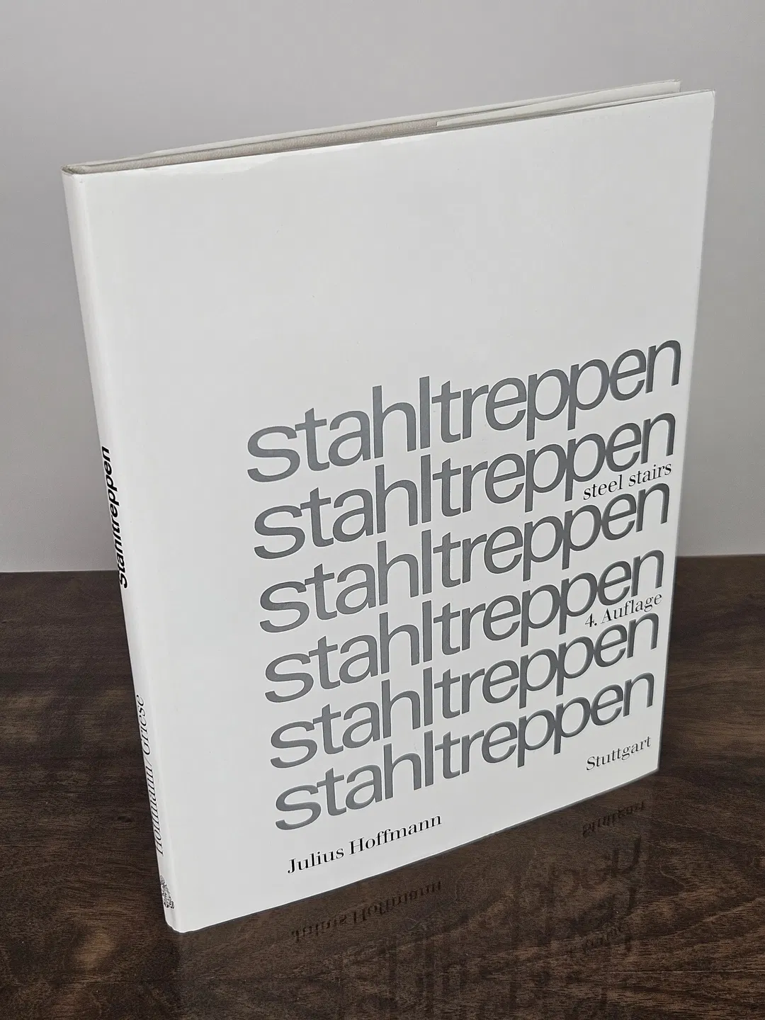 Stahltreppen 4. Auflage - Kurt Hoffmann, Helga Griese - Bild 1