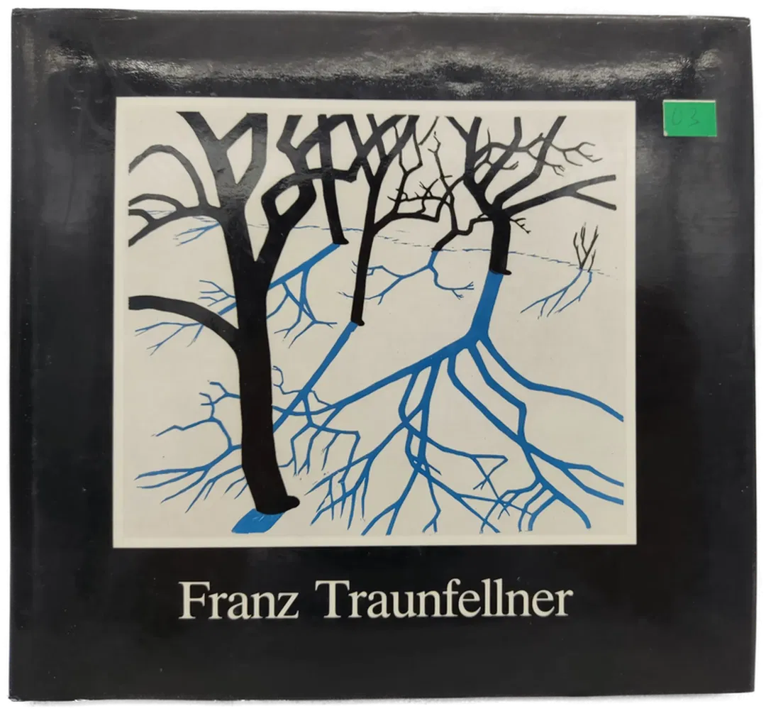 Franz Traunfellner. Eine Werkübersicht bis 1983 - Franz Kaindl - Bild 1