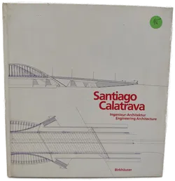 Santiago Calatrava. Ingenieur-Architektur - Werner Blaser (Hrsg.) - Bild 1