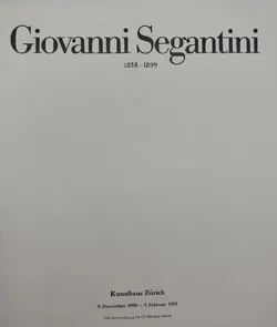 Giovanni Segantini. 1858-1899 - Kunsthaus Zürich [Hrsg.] - Bild 2