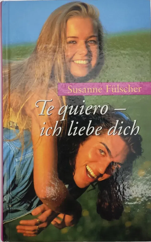 Te quiero - Ich liebe dich -Susanne Fülscher - Bild 1