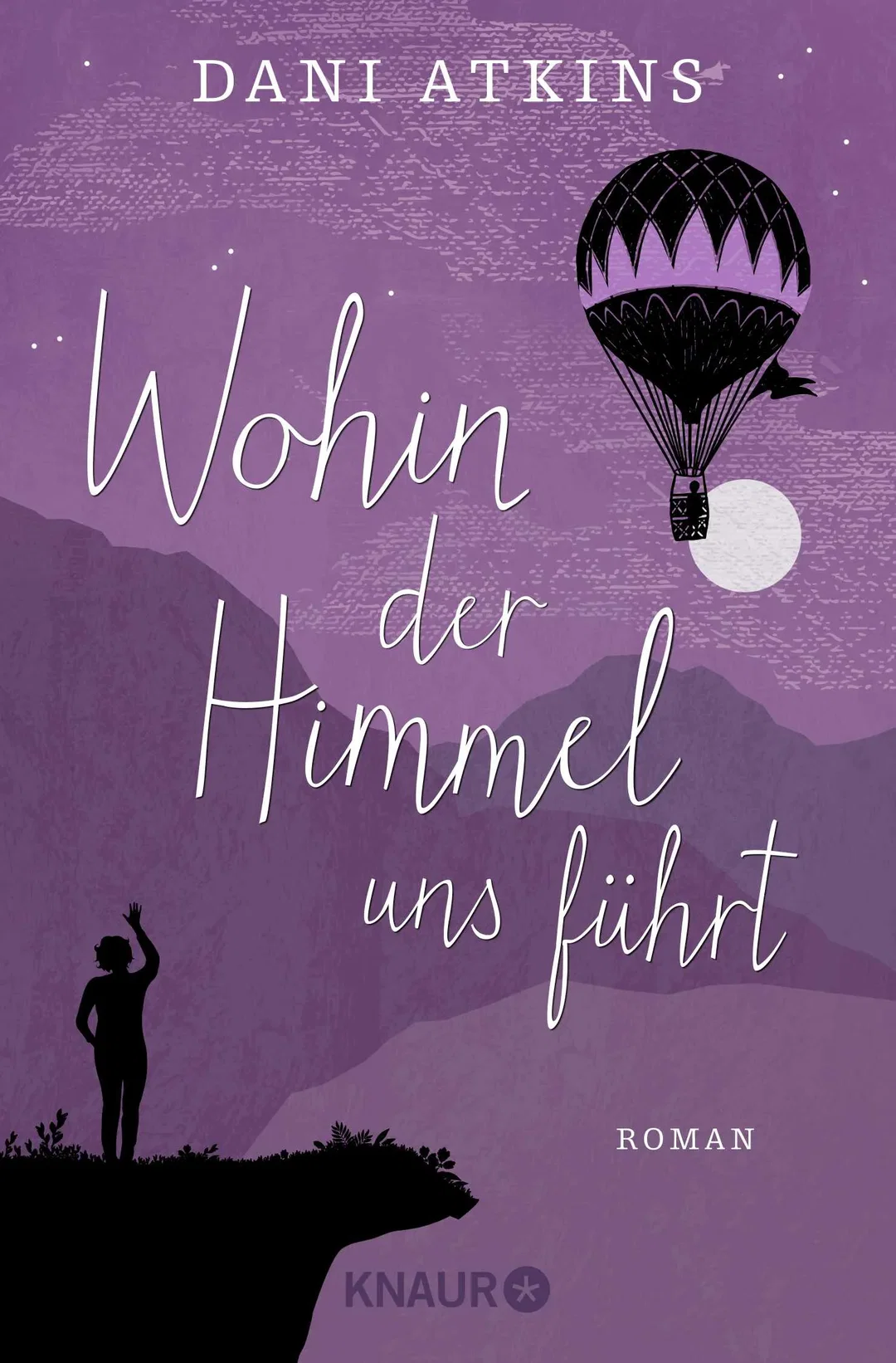 Wohin der Himmel uns führt - Dani Atkins - Bild 1