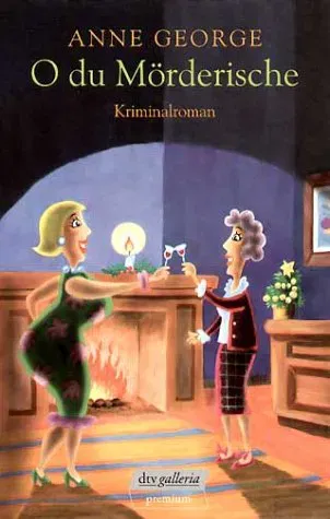 O du Mörderische - Anne George - Bild 1