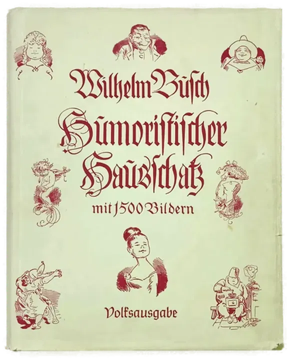 Wilhelm Busch-Album Humoristischer Hausschatz Volksausgabe - Bild 1