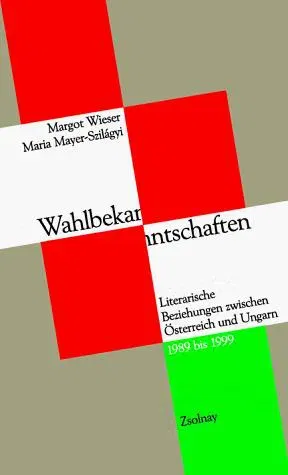 Wahlbekanntschaften - Mária Mayer-Szilágyi,Margot Wieser - Bild 2