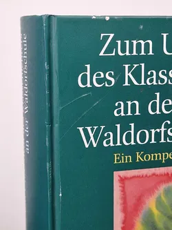 Zum Unterricht des Klassenlehrers an der Waldorfschule - Helmut Neuffer - Freies Geistesleben - Bild 3
