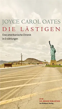 Die Lästigen - Joyce C Oates - Bild 1