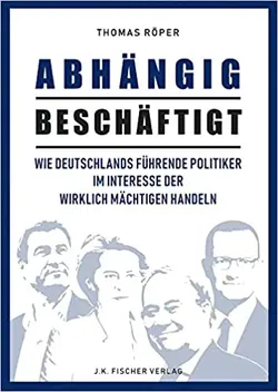 Abhängig beschäftigt - Thomas Röper - Bild 1