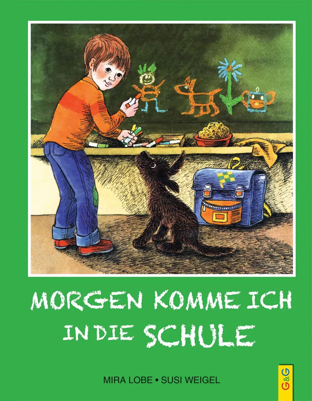 Morgen komme ich in die Schule - Mira Lobe – Bild 1