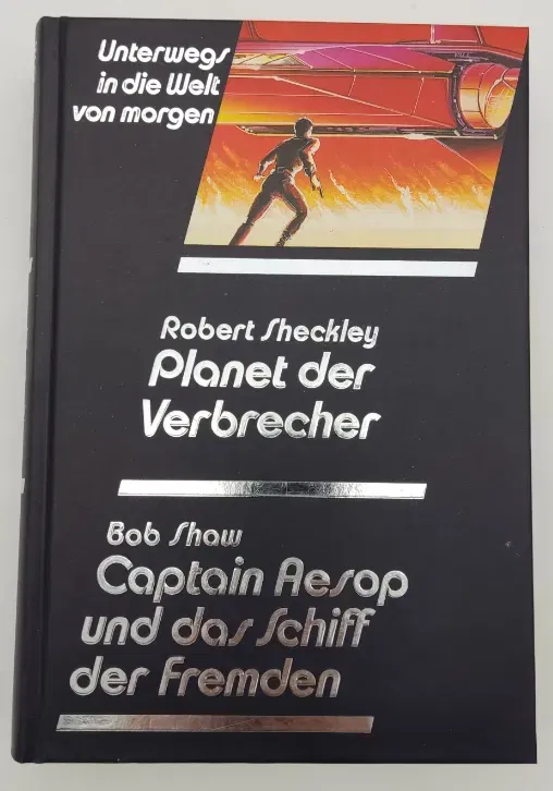 Planet der Verbrecher - Robert Sheckley / Captain Aesop und das Schiff der Fremden- Bob Shaw - Bild 2