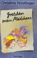 Gretchen mein Mädchen - Christine Nöstlinger - Bild 2