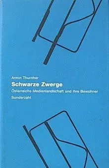 Schwarze Zwerge - Armin Thurnher - Bild 1