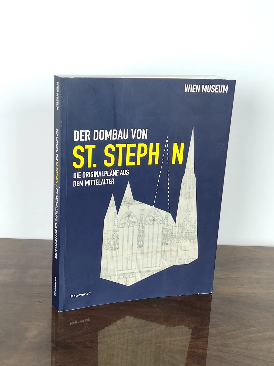 Der Dombau von St.Stephan - Metroverlag - Bild 2