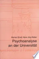 Psychoanalyse an der Universität - Werner Ernst,Hans Jörg Walter - Bild 2