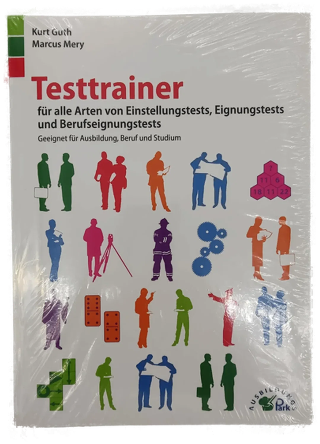 Buch "Testtrainer für alle Arten von Einstellungstests, Eignungstests und Berufeignungstests" von Kurt Guth und Marcus Mery – Bild 2