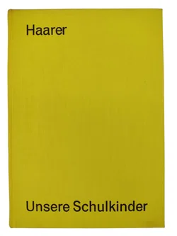 Unsere Schulkinder - Johanna Haarer - Bild 5