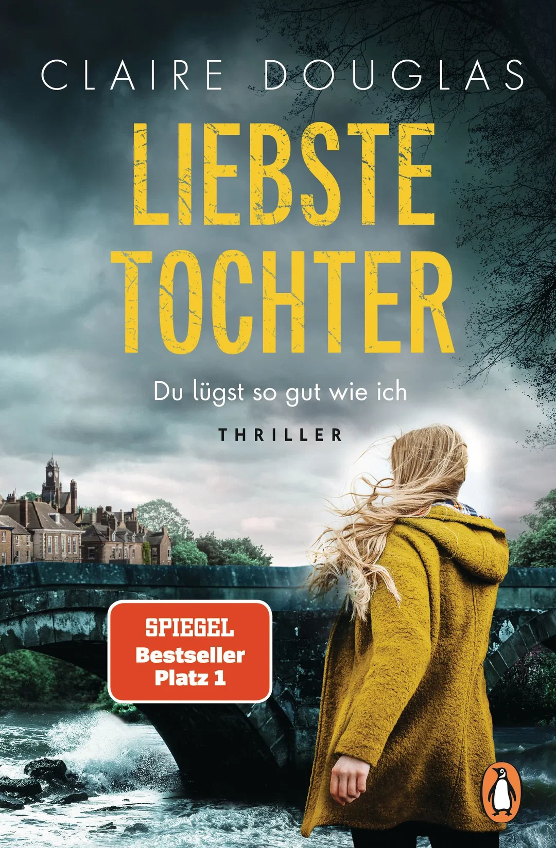 Liebste Tochter – Du lügst so gut wie ich - Claire Douglas – Bild 1