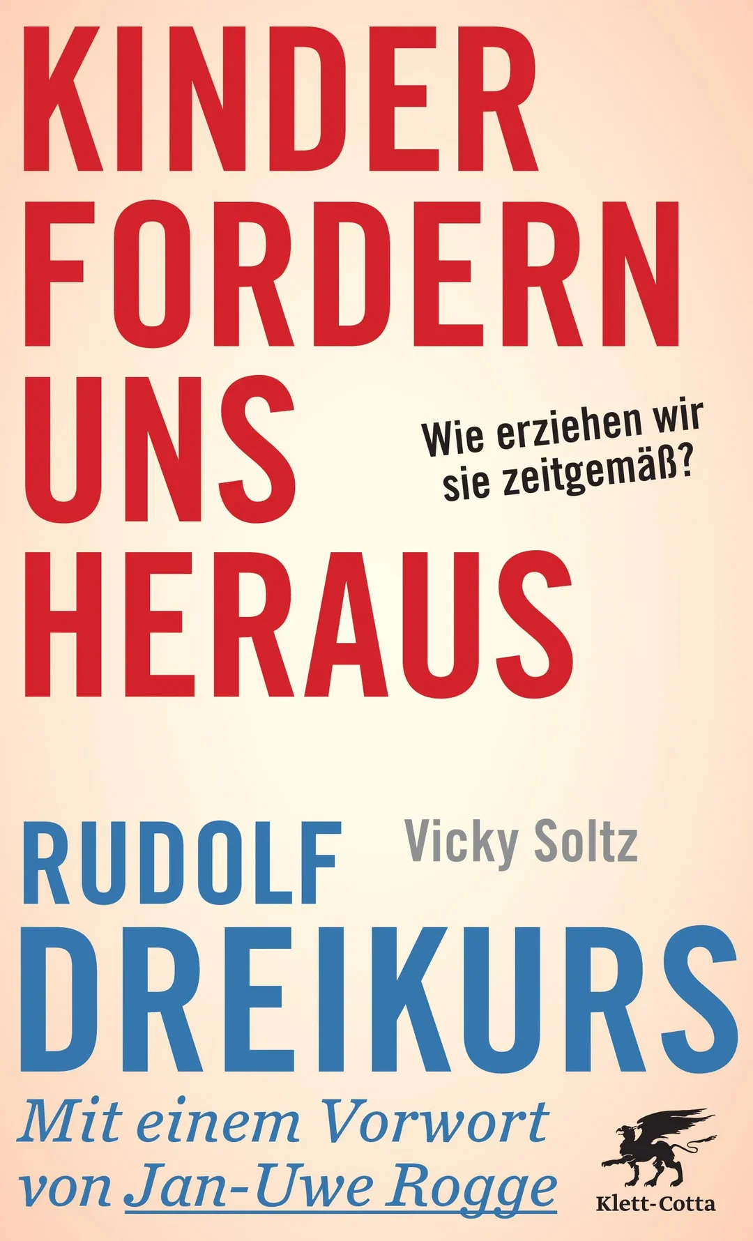 Kinder fordern uns heraus - Rudolf Dreikurs,Vicki Soltz – Bild 1