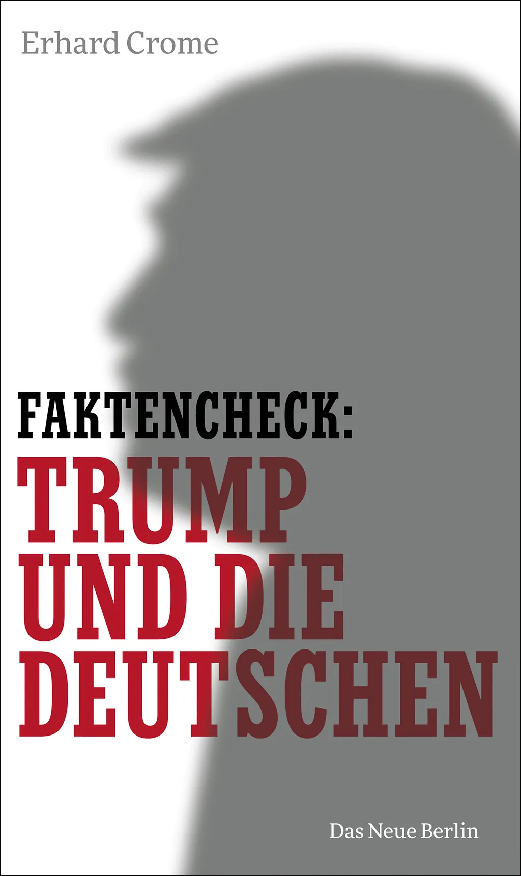 Faktencheck: Trump und die Deutschen - Erhard Crome - Bild 2