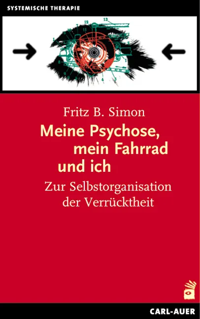 Meine Psychose, mein Fahrrad und ich - Fritz B Simon - Bild 2