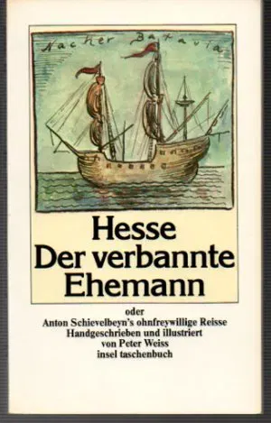 Der verbannte Ehemann oder Anton Schievelbeyn's ohnfreywillige Reisse nacher Ost-Indien - Hermann Hesse - Bild 2