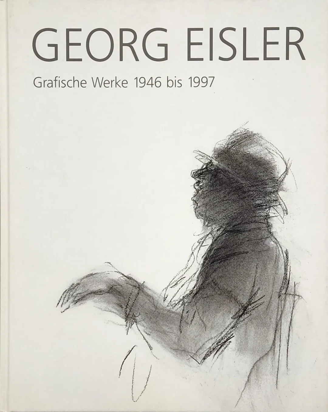 Georg Eisler - Grafische Werke 1946 bis 1997 – Bild 2
