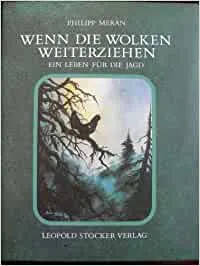 Wenn die Wolken weiterziehen - Philipp von Meran - Bild 2