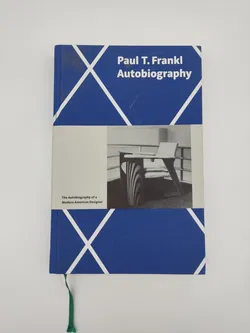 Paul T. Frankl Autobiography  - Paul T. Frankl - Bild 1