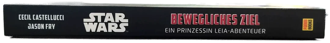 Star Wars: Bewegliches Ziel - Ein Prinzessin Leia-Abenteuer (Journey to Star Wars: Das Erwachen der Macht) - Cecil Castellucci,Jason Fry – Bild 2