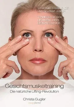 Gesichtsmuskeltraining - Christa Gugler