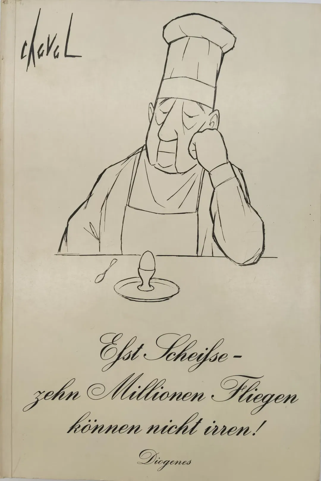 Esst Scheisse, zehn Millionen Fliegen können nicht irren - Chaval - Bild 2