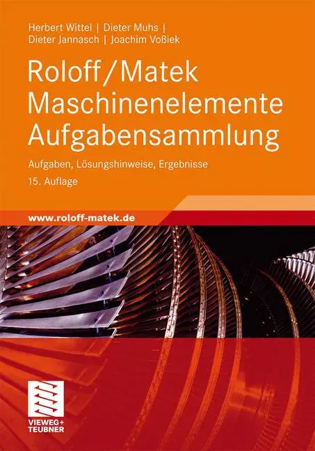 Roloff/Matek Maschinenelemente Aufgabensammlung - Herbert Wittel,Dieter Muhs,Dieter Jannasch,Joachim Voßiek - Bild 1