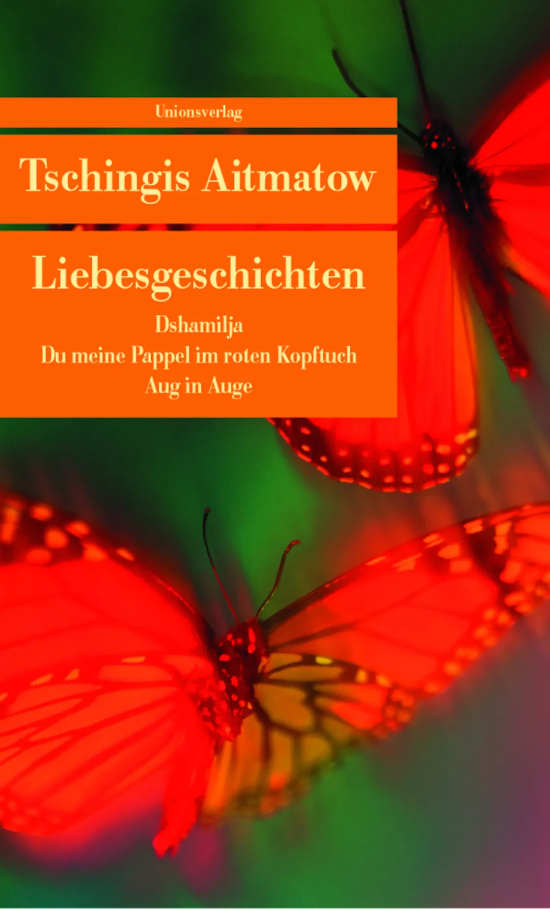 Liebesgeschichten - Tschingis Aitmatow - Bild 1