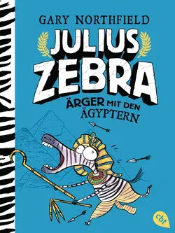 Julius Zebra - Ärger mit den Ägyptern - Gary Northfield - Bild 1