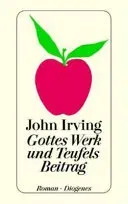 Gottes Werk und Teufels Beitrag - John Irving - Bild 2