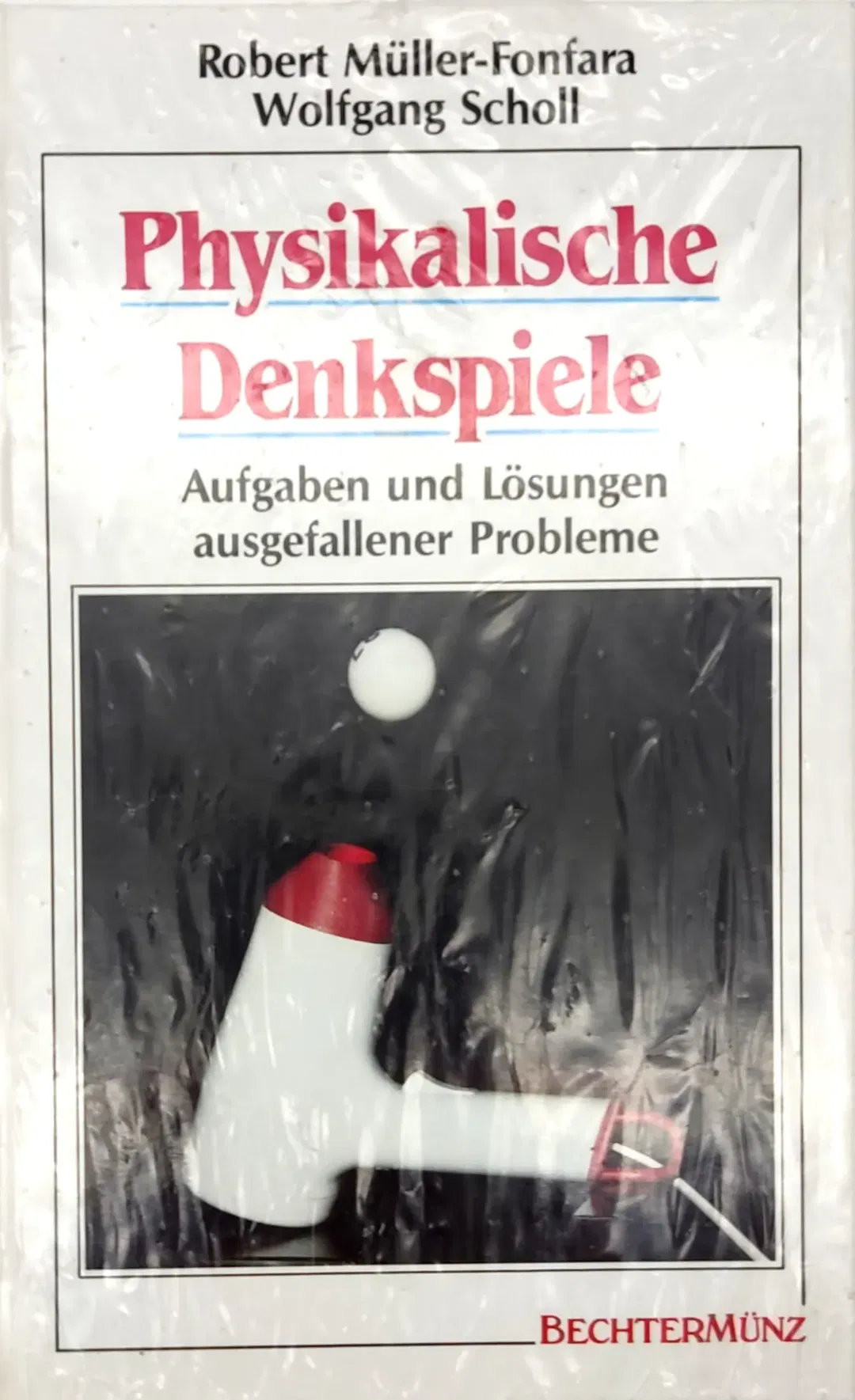 Physikalische Denkspiele - Robert Müller-Fonfara, Wolfgang Scholl - Bild 1