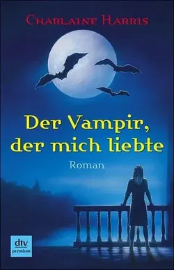 Der Vampir, der mich liebte - Charlaine Harris - Bild 1