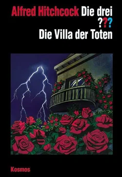 Die drei ??? - Die Villa der Toten - André Marx