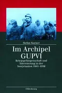Im Archipel GUPVI - Stefan Karner - Bild 2