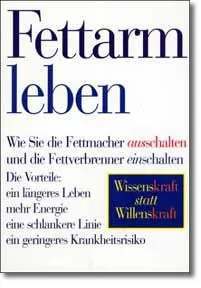 Fettarm leben - Robert K Cooper
