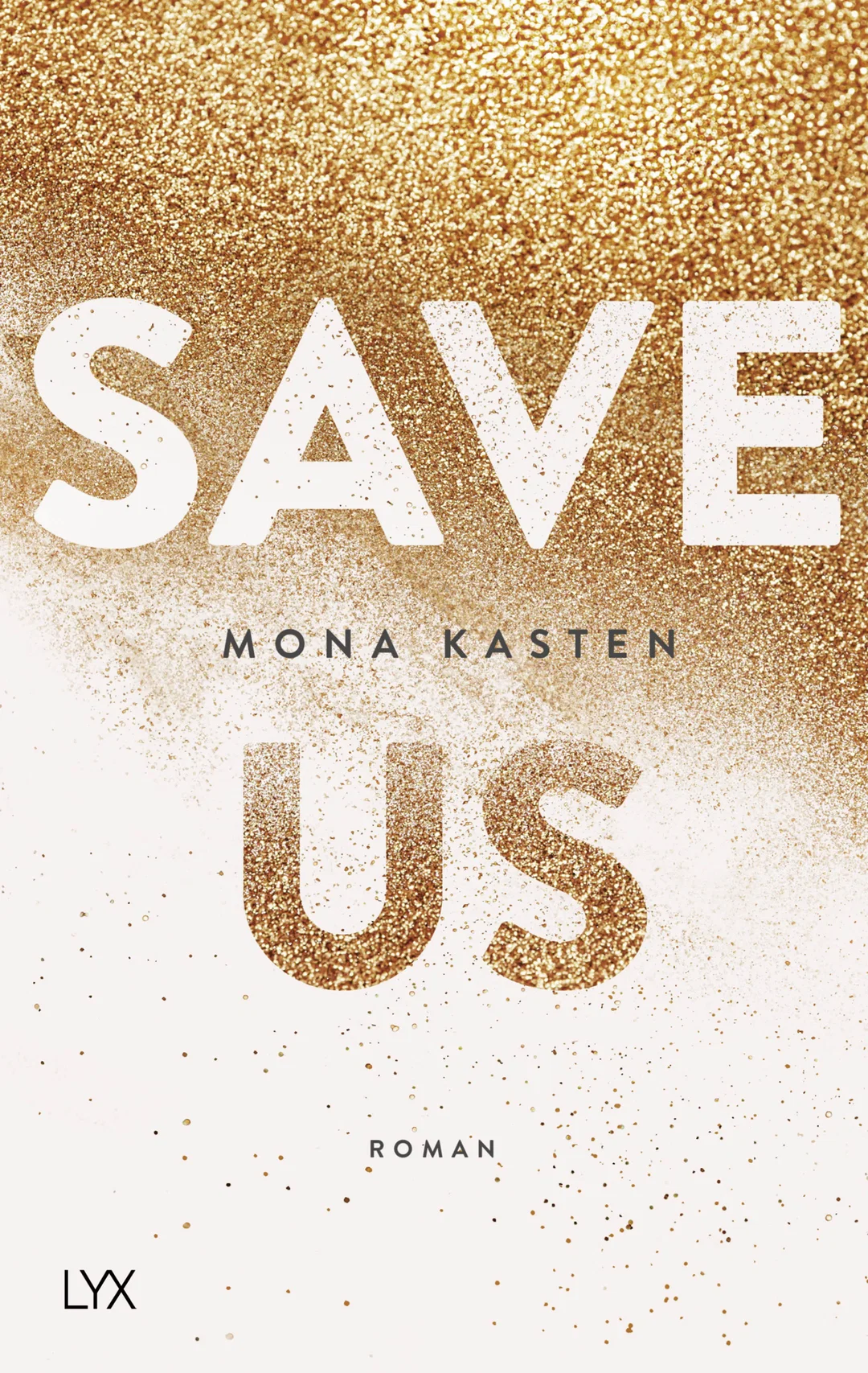 Save Us - Mona Kasten - Bild 1
