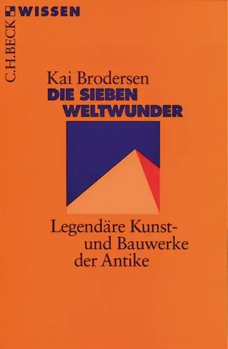 Die sieben Weltwunder - Kai Brodersen - Bild 1