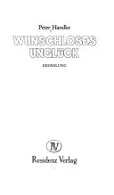 Wunschloses Unglück - Peter Handke - Bild 2