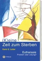 (K)eine Zeit zum Sterben - Karin E Leiter - Bild 1