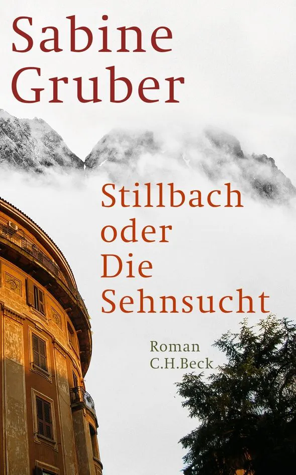 Stillbach oder Die Sehnsucht - Sabine Gruber – Bild 1